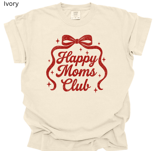 Happy Mom's Club Tee