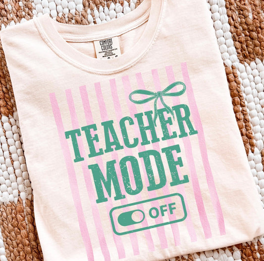 Teacher Mode Comfort Colors T-shirt