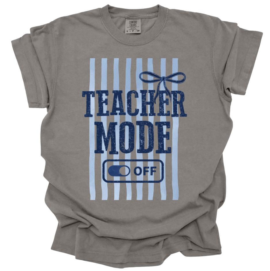 Teacher Mode Comfort Colors T-shirt