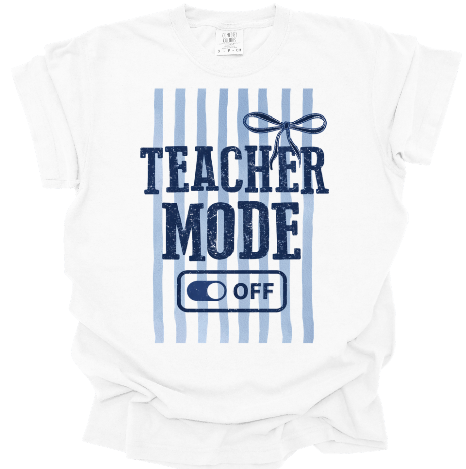 Teacher Mode Comfort Colors T-shirt
