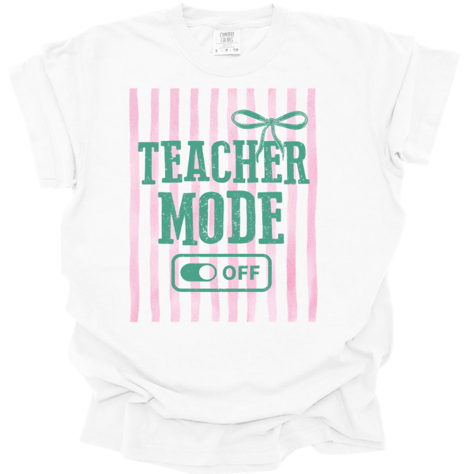 Teacher Mode Comfort Colors T-shirt