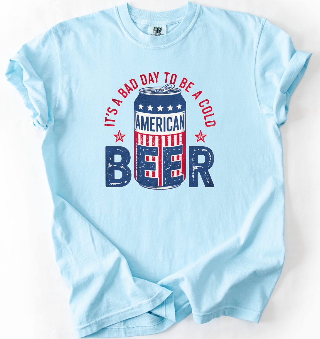 It's a Bad Day to be a Cold Beer Comfort Colors Tee