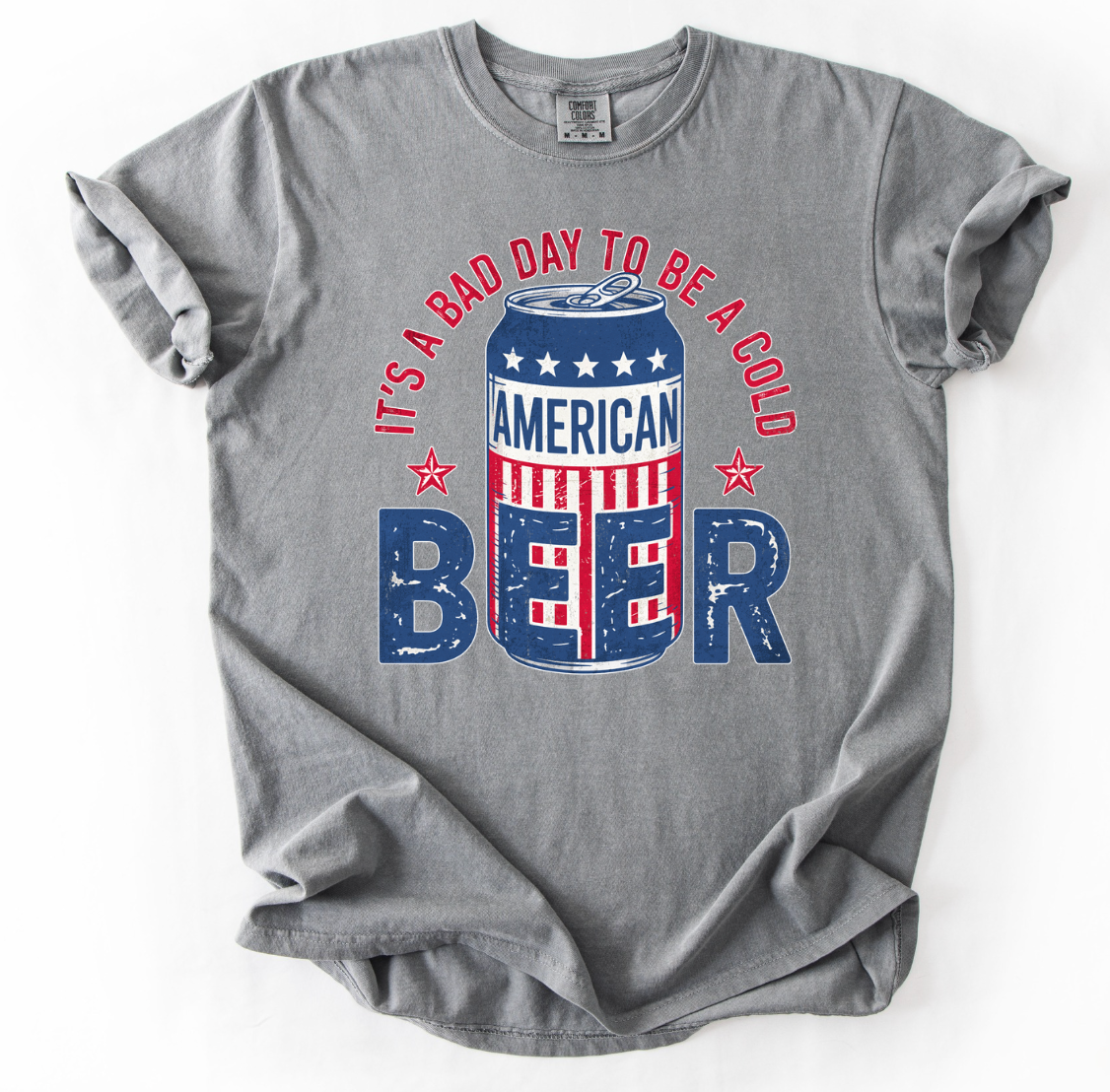 It's a Bad Day to be a Cold Beer Comfort Colors Tee