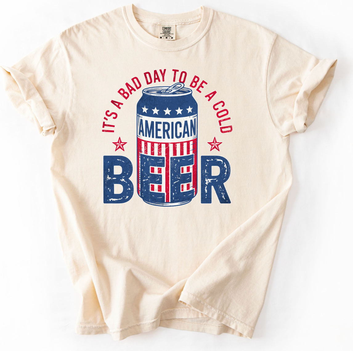 It's a Bad Day to be a Cold Beer Comfort Colors Tee