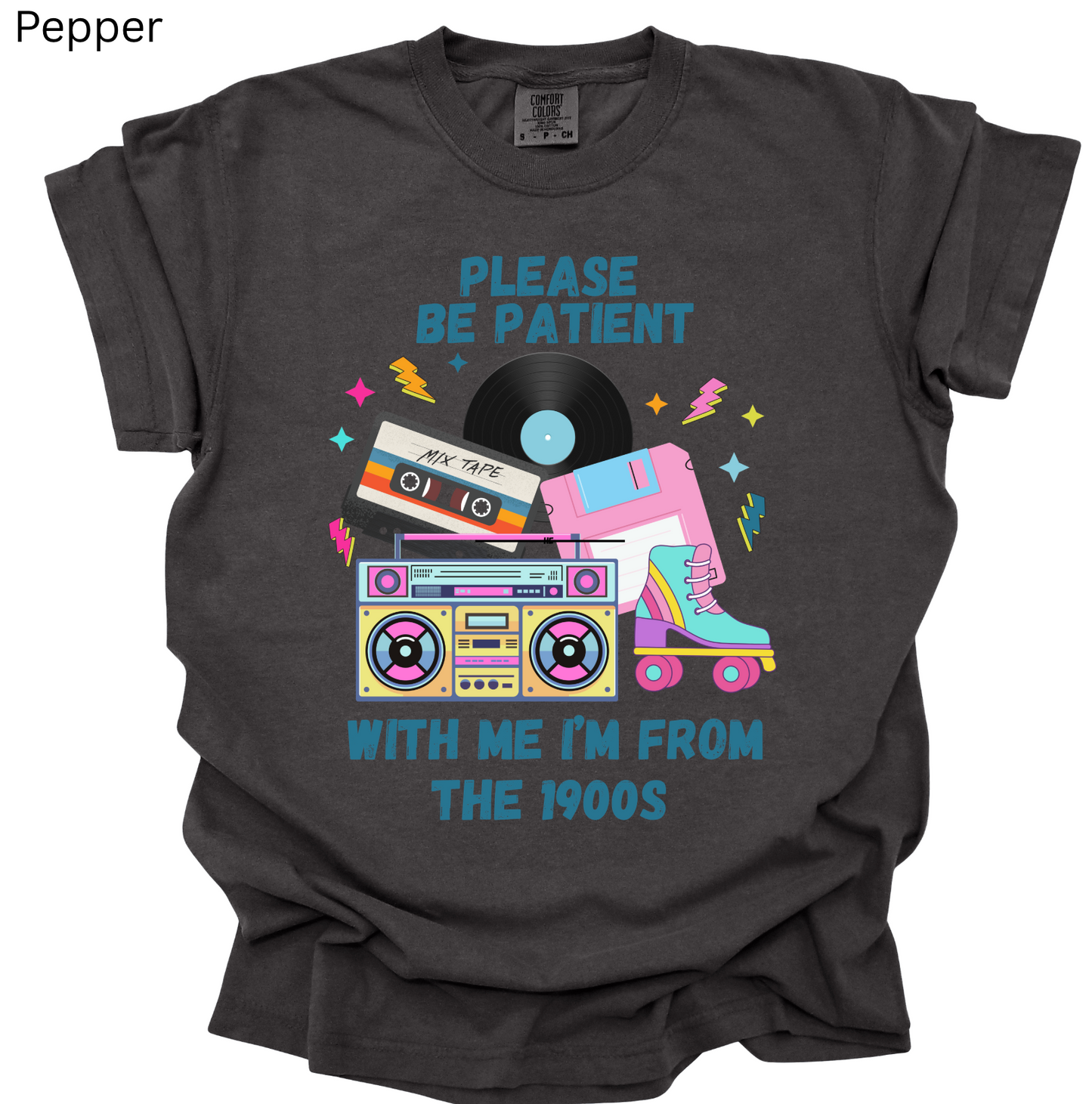 Please be Patient with Me Tee