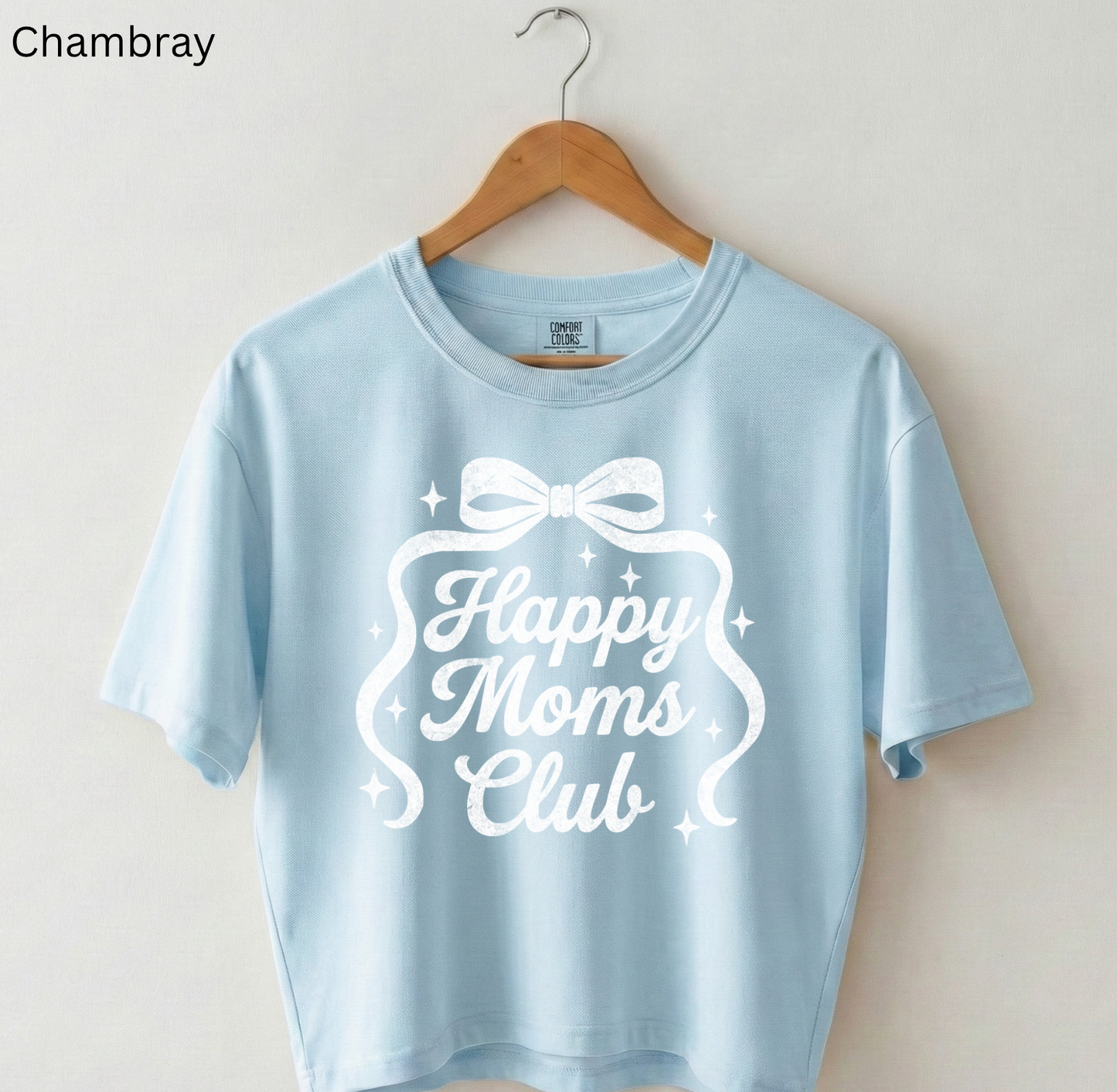 Happy Mom's Club Tee