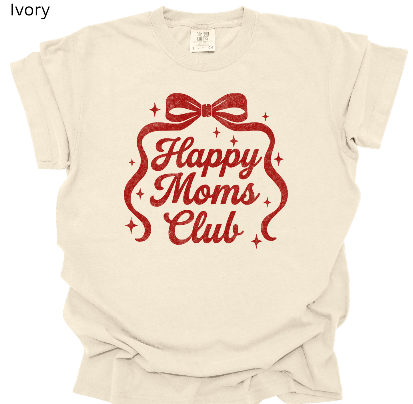 Happy Mom's Club Tee