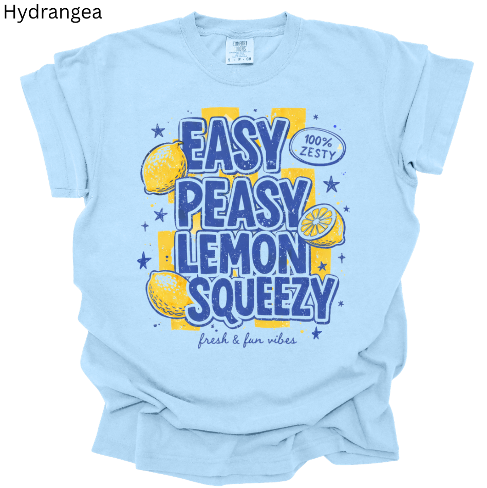 Easy Peasy Lemon Squeezy Tee