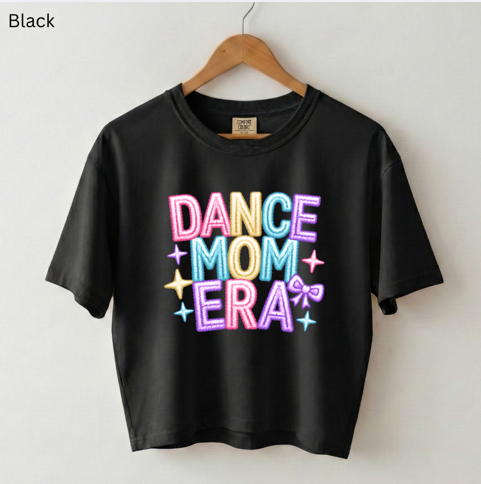 Dance Mom Era Tee