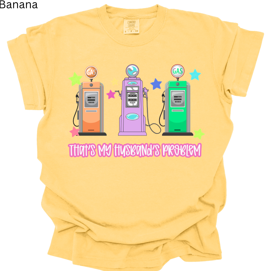 My Husband's Problem Tee