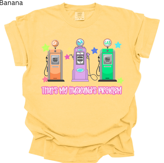 My Husband's Problem Tee